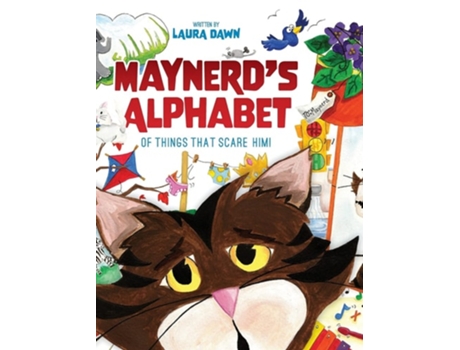 Livro Maynerds Alphabet Of Things That Scare Him! De Laura Dawn (inglês - Capa Dura)