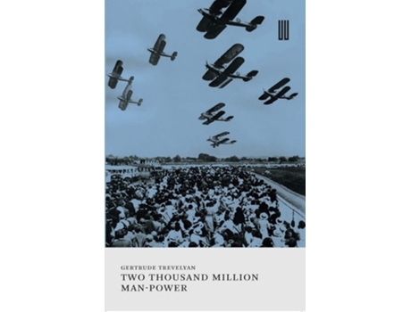 Livro Two Thousand Million Man-Power de Gertrude Trevelyan (Inglês)
