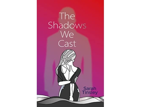 Livro The Shadows We Cast A powerful read opening up conversation on consent de Sarah Tinsley (Inglês)