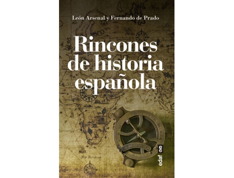 Livro Rincones De Historia Española de León Arsenal (Espanhol)