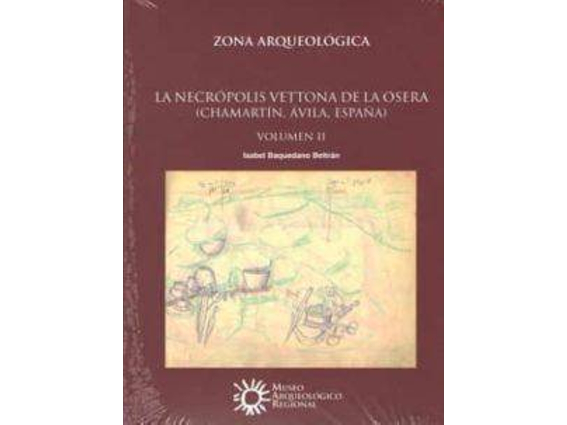 Livro La Necrópolis Vettona De La Osera de Isabel Baquedano Beltrán (Espanhol)