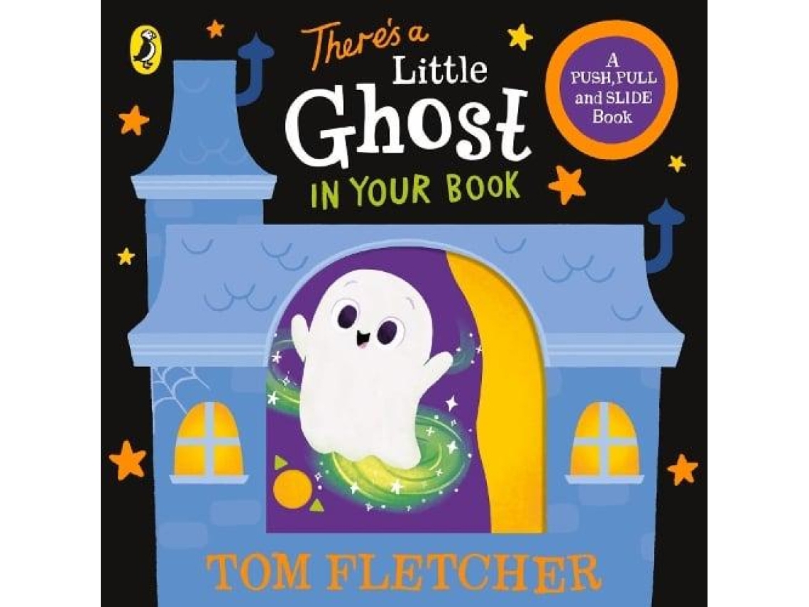 Livro Theres a Little Ghost in Your Book de Tom Fletcher (Inglês)