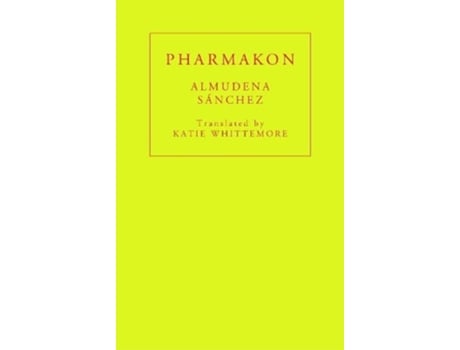 Livro Pharmakon de Almudena Sánchez (Inglês)