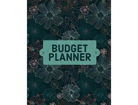 Livro Budget Planner Notebook Monthly And Weekly Expense Tracker, Personal Finance, Bill Organizer, Budget Management De Teresa Rother (inglês)