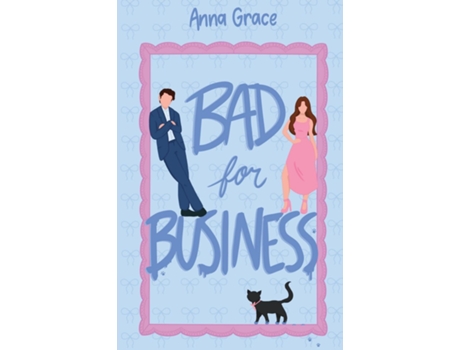 Livro Bad for Business de Anna Grace (Inglês)