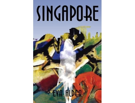 Livro Singapore de Eva Aldea (Inglês - Capa Dura)