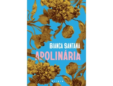 Livro Apolinária De Bianca Santana (português Do Brasil)