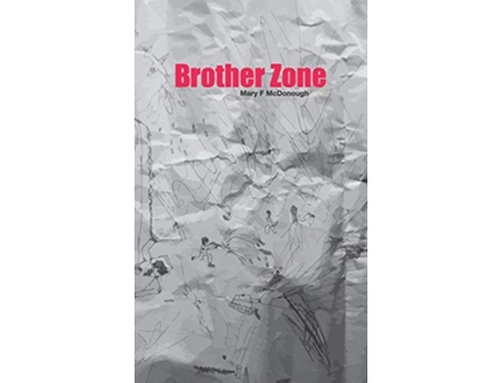 Livro Brother Zone De Mary F Mcdonough (inglês - Capa Dura)