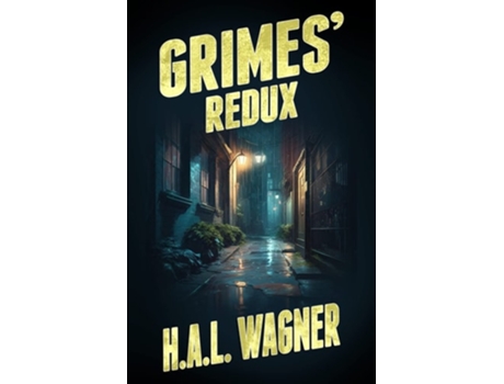 Livro Grimes ReDux de H a L Wagner (Inglês)