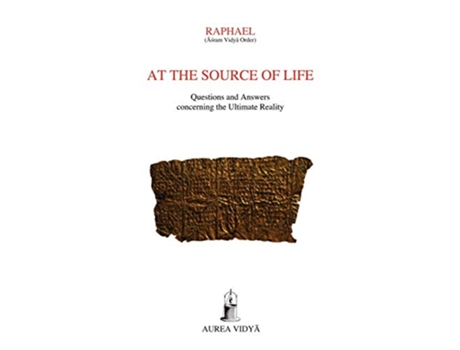 Livro At the Source of Life Aurea Vidya Collection de Raphael Asram Vidya Order (Inglês)
