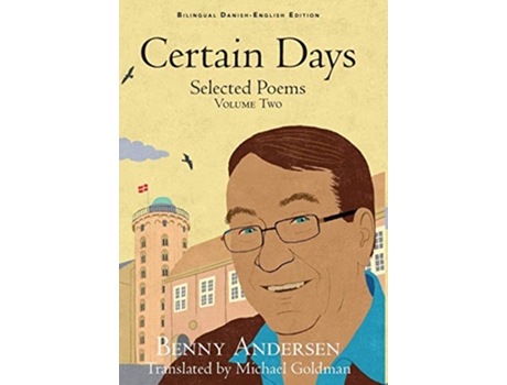 Livro Certain Days Selected Poems Volume Two de Benny Andersen (Inglês)