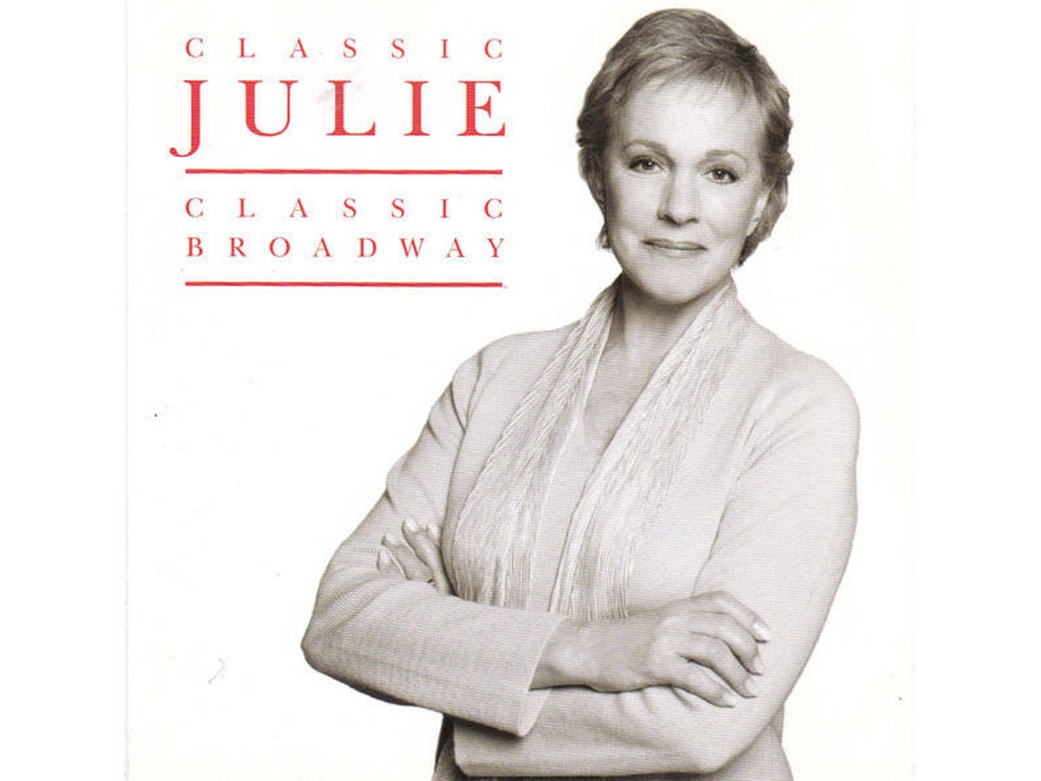 CD Julie Andrews - Classic Julie, Classic Broadway