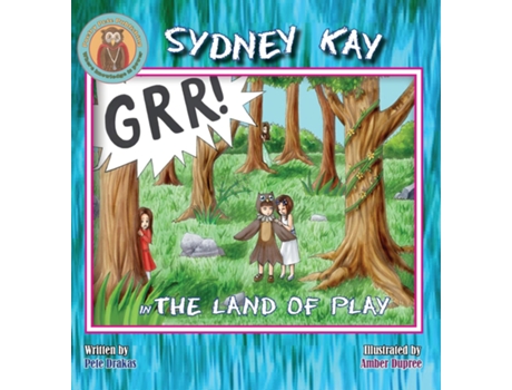 Livro Sydney Kay In The Land Of Play De Drakas, Pete Et Al. (inglês)