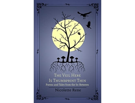 Livro The Veil Here Is Thumbprint Thin De Nicolette Rene (inglês)