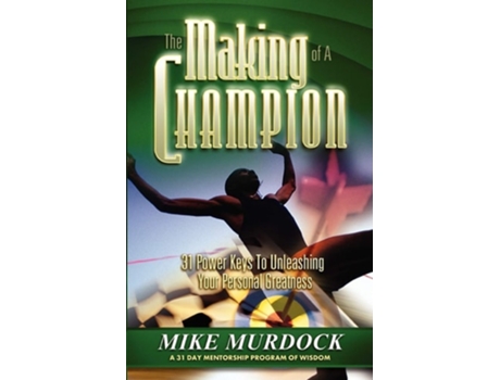 Livro The Making Of A Champion De Mike Murdock (inglês)