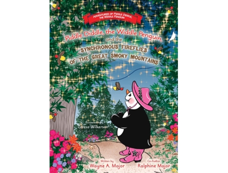 Livro Piddle Diddle, The Widdle Penguin, And The Synchronous Fireflies Of The Great Smoky Mountains De Major, Wayne Et Al. (inglês)