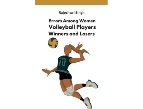 Livro Errors Among Women Volleyball Players Winners and Losers de Rajeshwri Singh (Inglês)