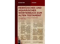 Livro Hebräisches und aramäisches Wörterbuch zum Alten Testament De Gruyter Studium German Edition de Johannes F Diehl Markus Witte (Alemão)