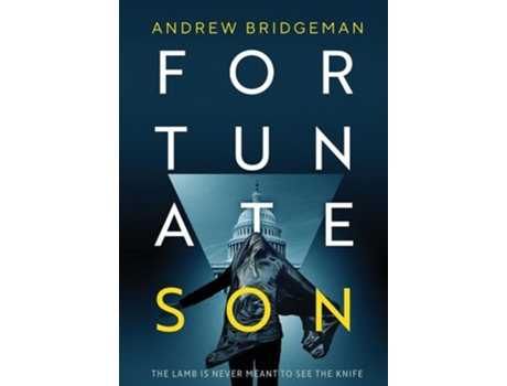 Livro Fortunate Son A Suspenseful Psychological Thriller de Andrew Bridgeman (Inglês - Capa Dura)