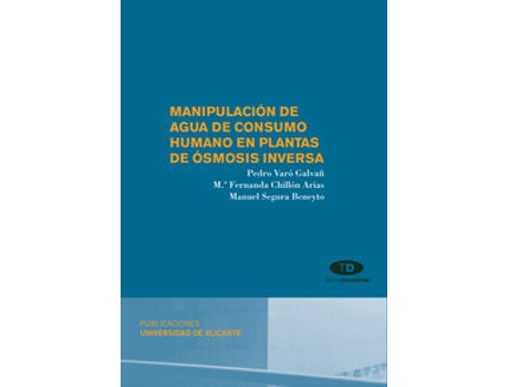 Livro Manipulación De Agua De Consumo Humano En Plantas De Ósmosis Inversa de Pedro Varó Galvañ (Espanhol)