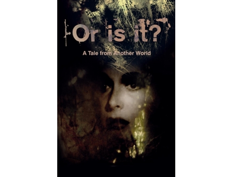 Livro Or Is It? A Tale From Another World De Geoff Francis (inglês)
