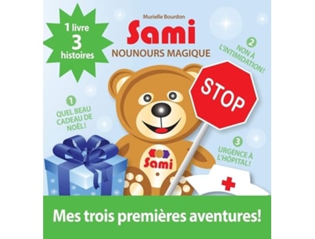 Livro Sami Nounours Magique Mes Trois Premières Aventures! De Murielle Bourdon (francês - Capa Dura)