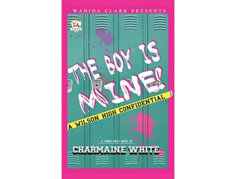 Livro The Boy Is Mine De Charmaine White (inglês - Capa Dura)