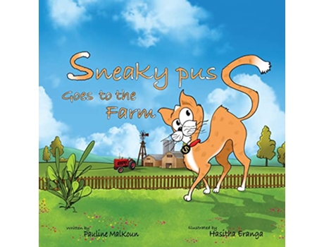 Livro Sneaky Puss Goes to the Farm de Pauline Malkoun (Inglês)