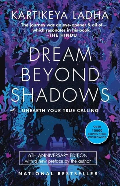 Livro Dream Beyond Shadows de Kartikeya Ladha (Inglês)