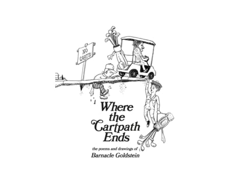 Livro Where the Cartpath Ends de Barnacle Goldstein (Inglês)