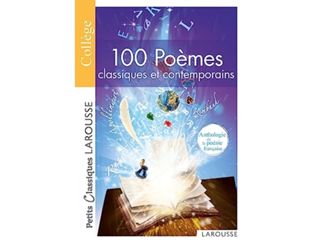 Livro 100 Poèmes classiques et contemporains Anthologie de la poésie française French Edition de Larousse (Francês)