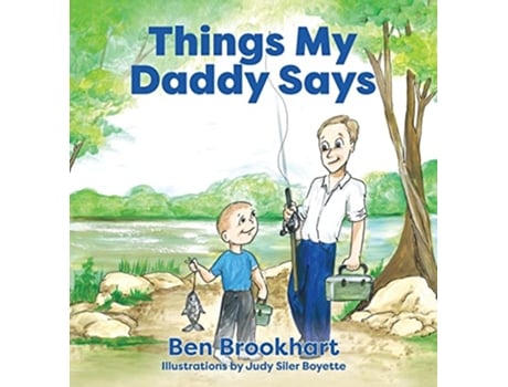 Livro Things My Daddy Says de Ben Brookhart (Inglês - Capa Dura)