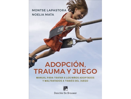 Livro Adopción, Trauma Y Juego