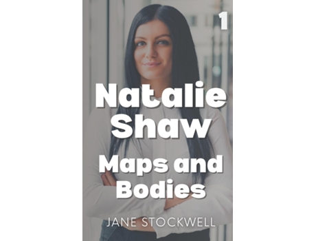 Livro Natalie Shaw Maps And Bodies De Jane Stockwell (inglês)