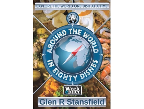 Livro Around The World In Eighty Dishes De Glen R Stansfield (inglês)