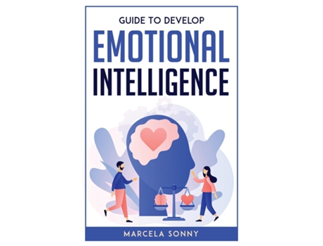 Livro Guide To Develop Emotional Intelligence De Marcela Sonny (inglês)