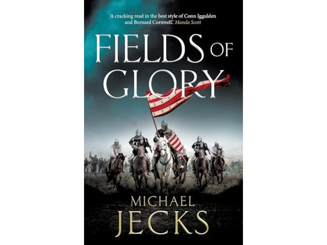 Livro Fields Of Glory De Michael Jecks (inglês)