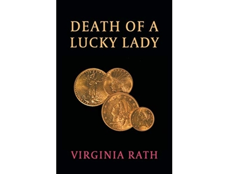 Livro Death Of A Lucky Lady De Virginia Rath (inglês)