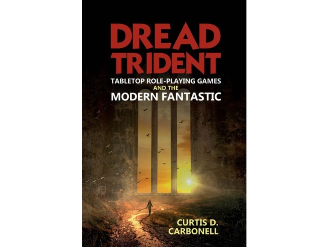 Livro Dread Trident de Curtis D Carbonell (Inglês - Capa Dura)