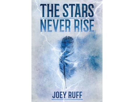 Livro The Stars Never Rise de Joey Ruff (Inglês - Capa Dura)