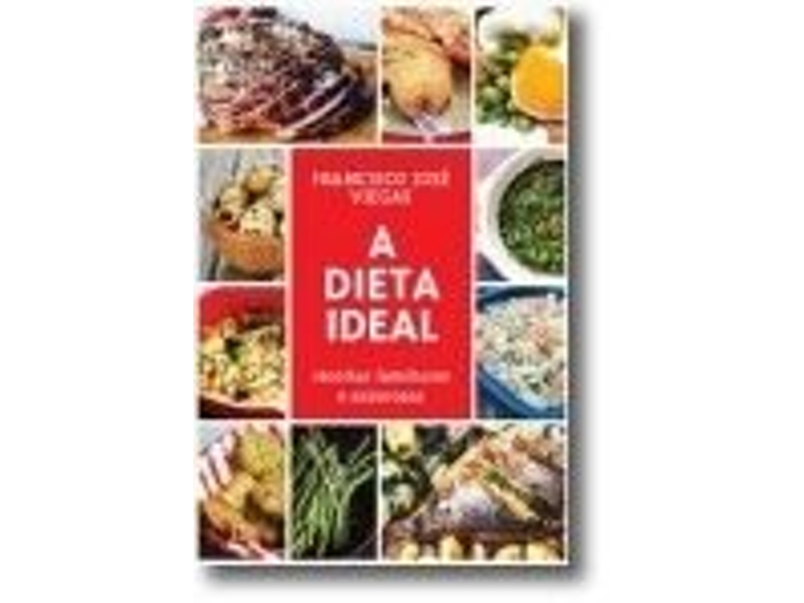 Livro A Dieta Ideal de Francisco José Viegas