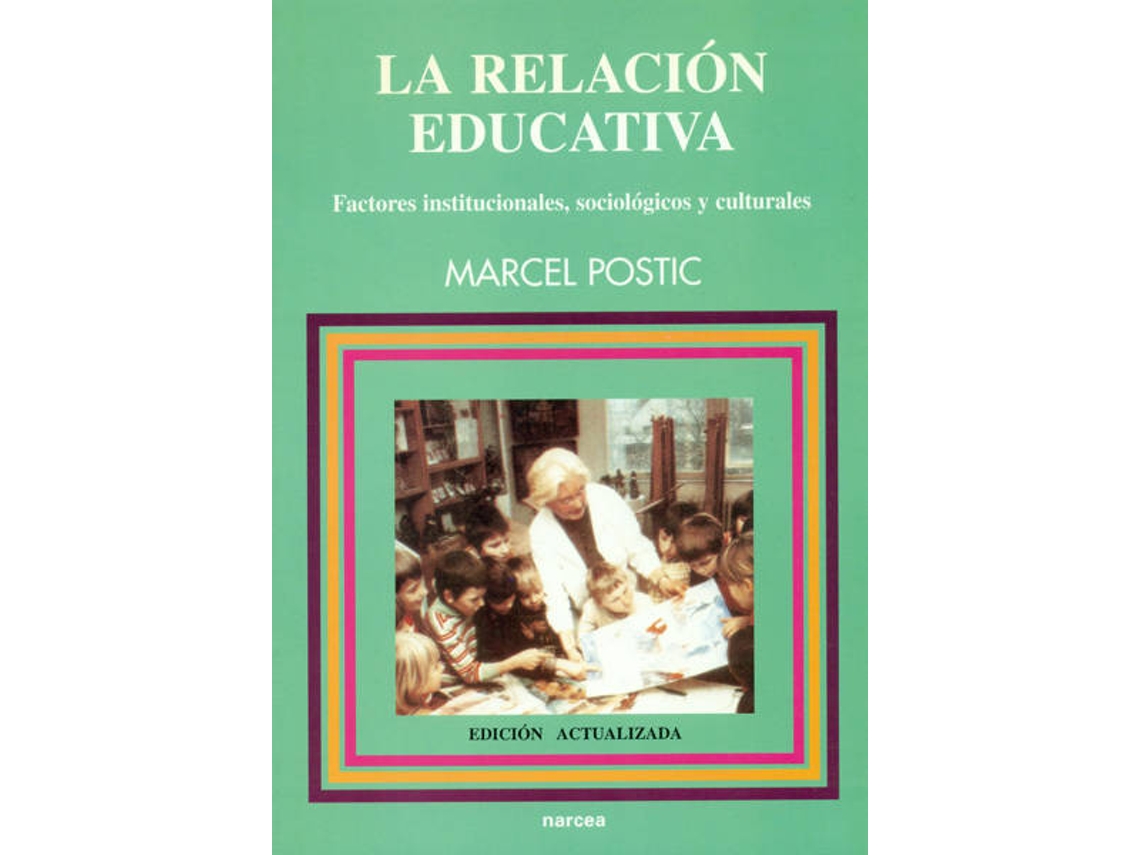 Livro Relacion Educativa de Marcel Postic (Espanhol)