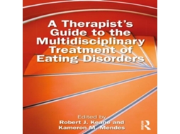 Livro A Therapists Guide to the Multidisciplinary Treatment of Eating Disorders de Taylor Francis Ltd (Inglês)