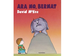 Livro Ara No, Bernat de David Mckee