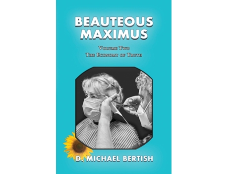 Livro Beauteous Maximus De D Michael Bertish (inglês)