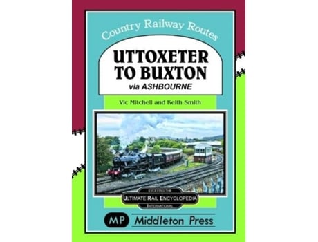Livro uttoxeter to buxton. de vic mitchell (inglês)