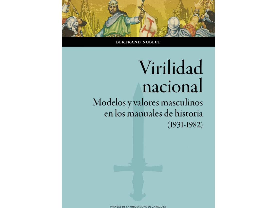 Livro Virilidad Nacional de Bertrand Noblet (Espanhol)