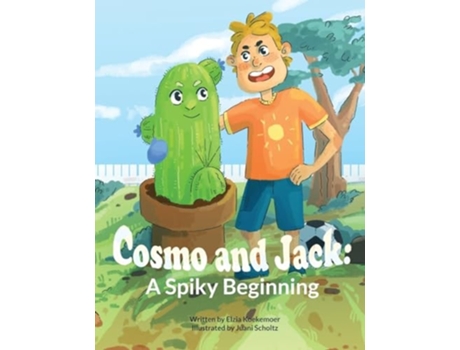 Livro Cosmo and Jack A Spiky Beginning de Elzia Koekemoer (Inglês)