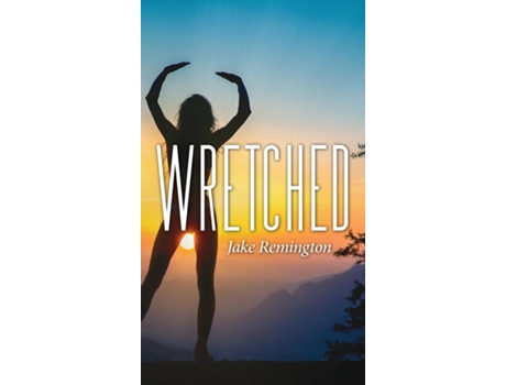 Livro Wretched De Jake Remington (inglês)