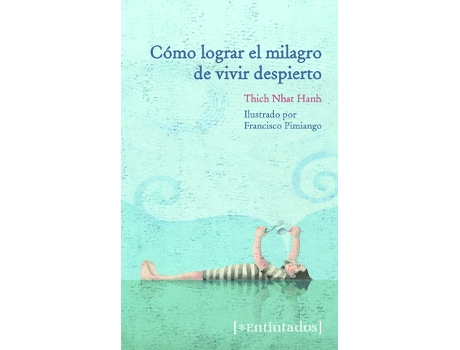 Livro Como Lograr El Milagro De Vivir Despiert de Nhat Hanh (Español)